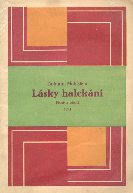Lásky halekání : písně a básně
