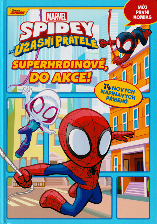Spidey a jeho úžasní přátelé. Superhrdinové, do akce!