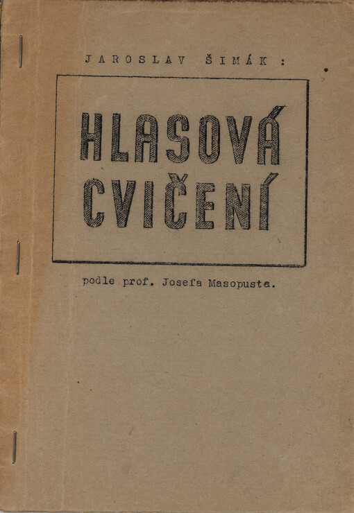 Hlasová cvičení : podle prof. Josefa Masopusta