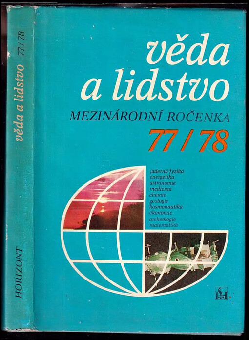 Věda a lidstvo ... :mezinárodní ročenka