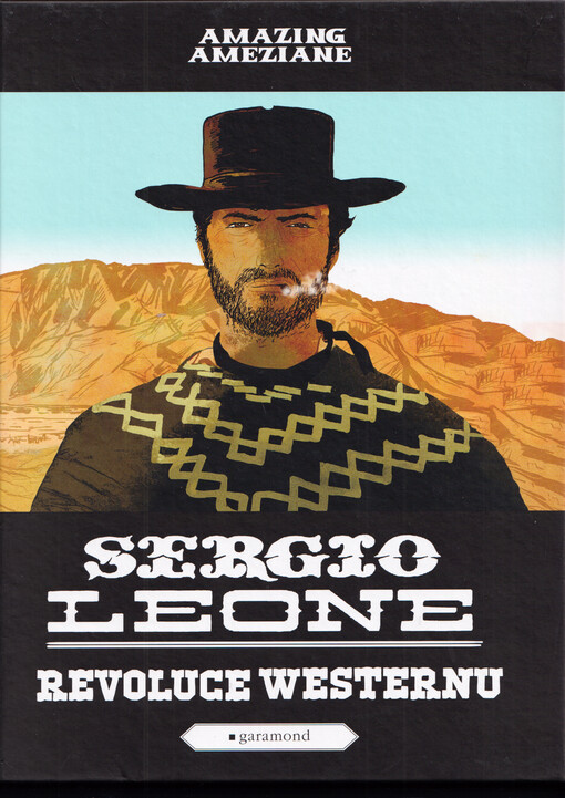 Sergio Leone : revoluce westernu