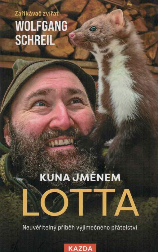 Kuna jménem Lotta : neuvěřitelný příběh výjimečného přátelství