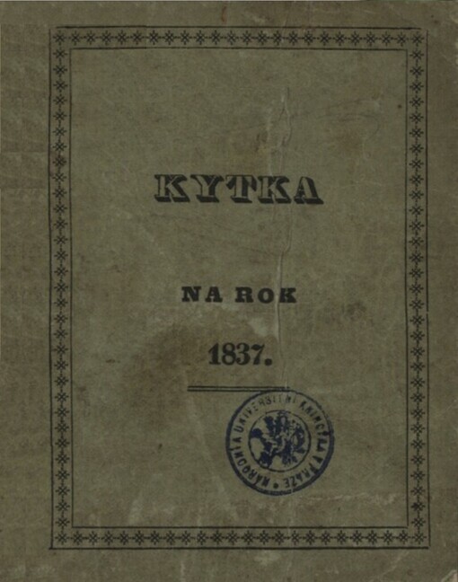 Kytka :Dar uměny zpěwu na rok 1837