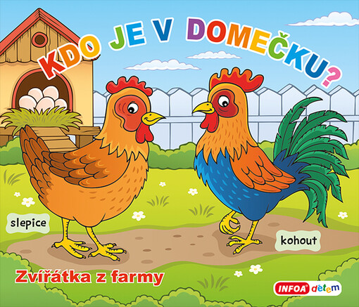 Kdo je v domečku?. Zvířátka z farmy