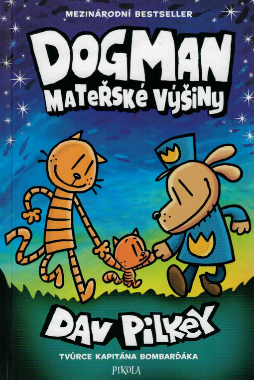Dogman. Mateřské výšiny