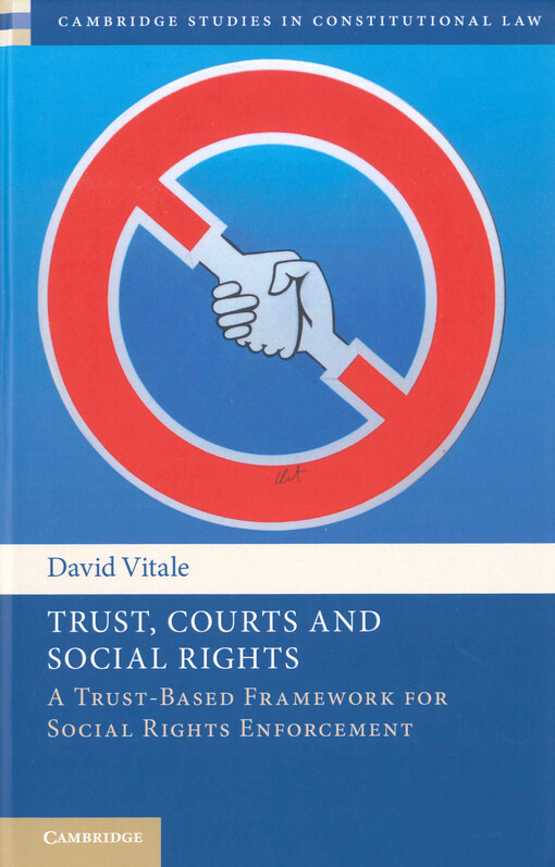 Trust, courts, and social rights : a trust-based framework for social rights enforcement