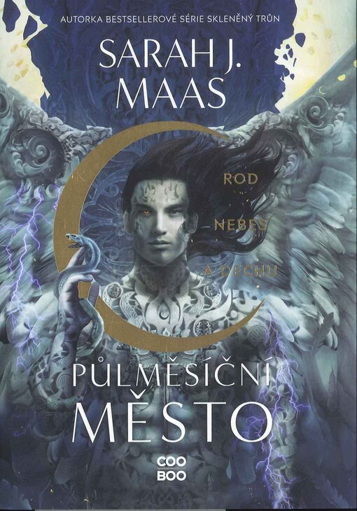 Půlměsíční město. Rod nebes a dechu