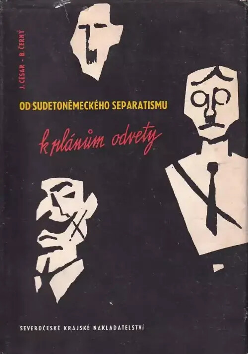 Od sudetoněmeckého separatismu k plánům odvety :iredentistický puč něm. nacionalistů v ČSR v letech 1918-19