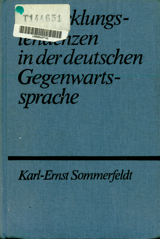 Entwicklungstendenzen in der deutschen Gegenwartssprache