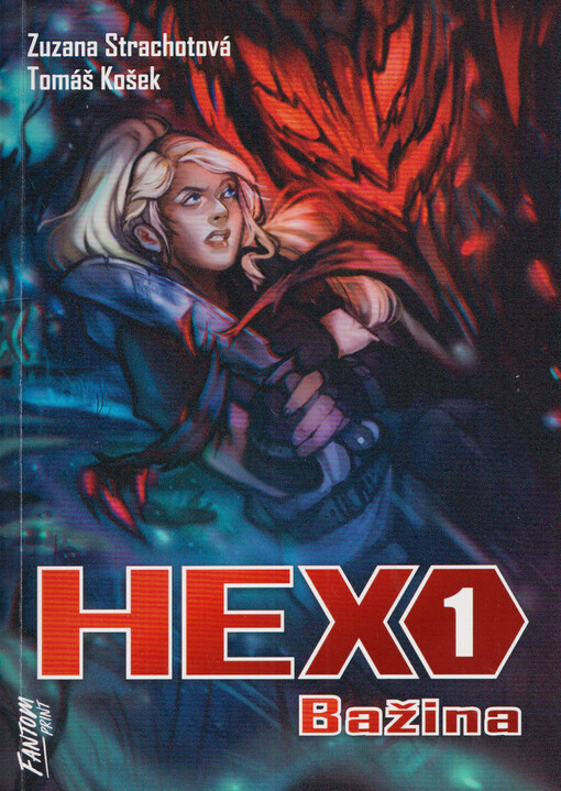 HEX. 1, Bažina