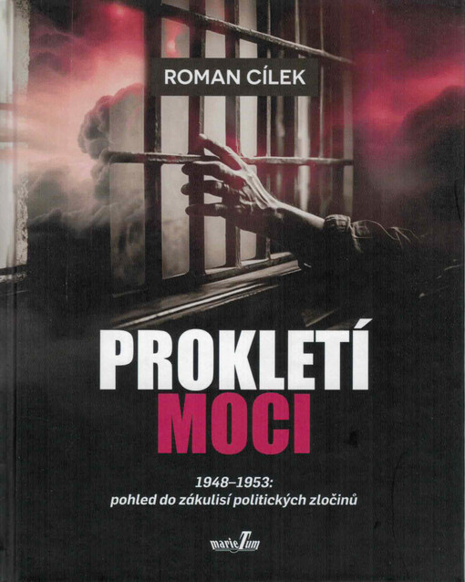 Prokletí moci : 1948-1953: pohled do zákulisí politických zločinů