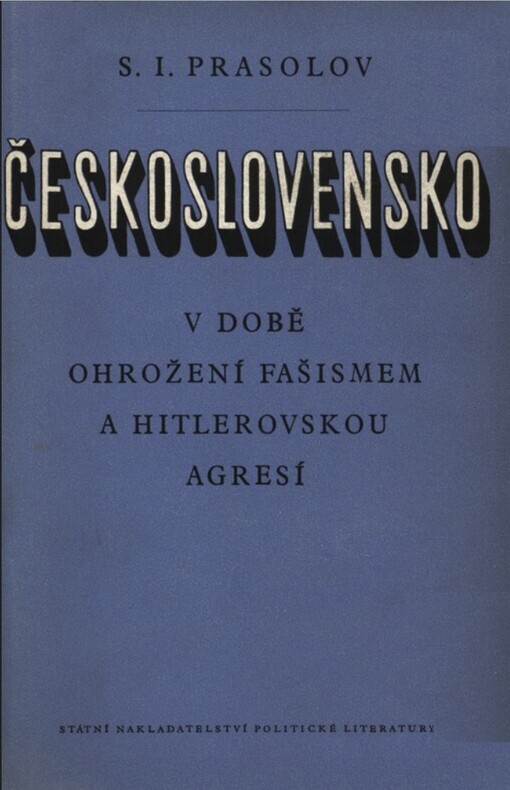 Československo v době ohrožení fašismem a hitlerovskou agresí (1933-1937)