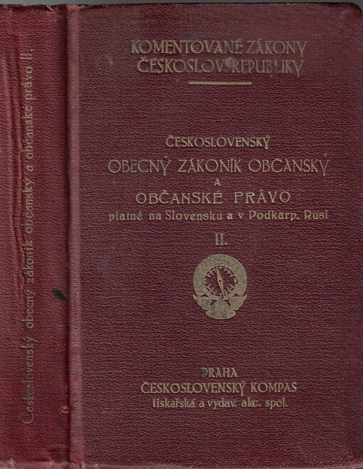 Československý obecný zákoník občanský a občanské právo platné na Slovensku a v Podkarpatské Rusi