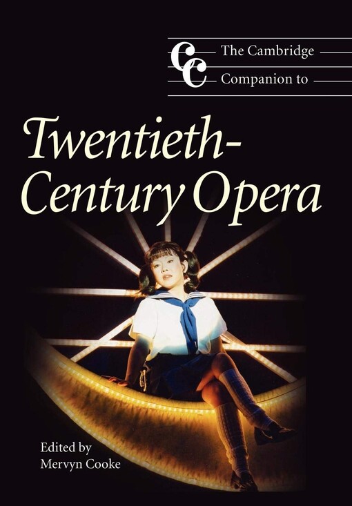 The Cambridge companion to twentieth-century opera