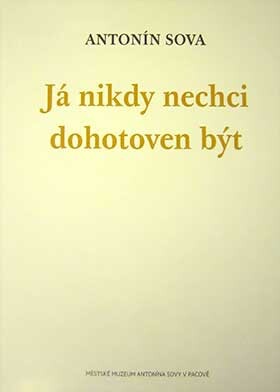Já nikdy nechci dohotoven být