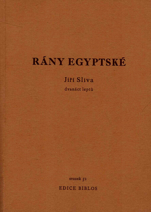 Rány egyptské : dvanáct leptů