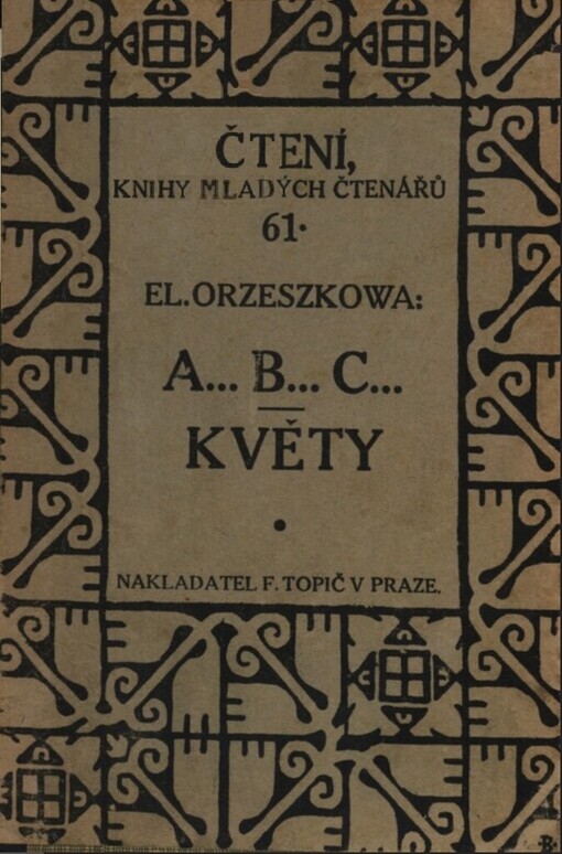 A ... B ... C... ;Květy