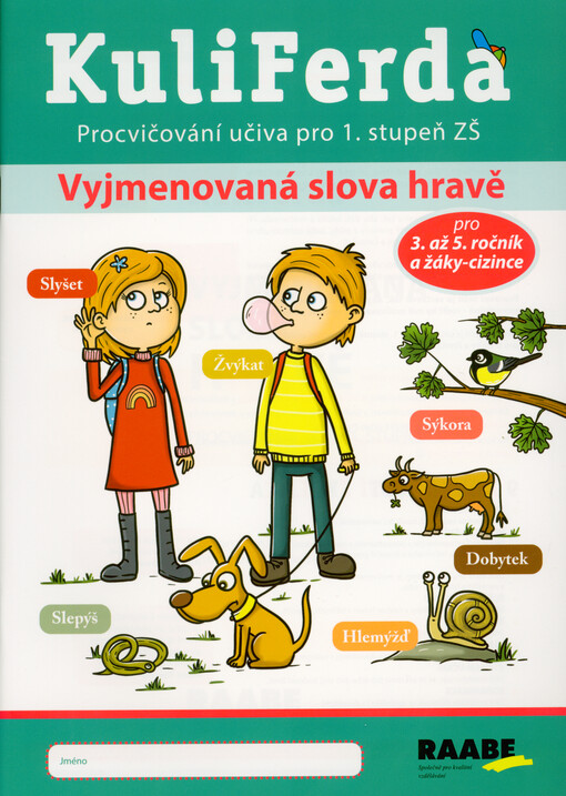 KuliFerda : procvičování učiva 1. stupně ZŠ. Vyjmenovaná slova hravě