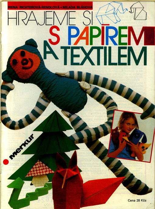 Hrajeme si s papírem a textilem