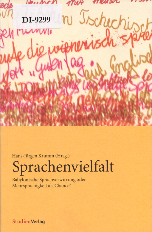 Sprachenvielfalt : babylonische Sprachverwirrung oder Mehrsprachigkeit als Chance? : Ringvorlesung der Geistes- und Kulturwissenschaftlichen Fakultät der Universität Wien