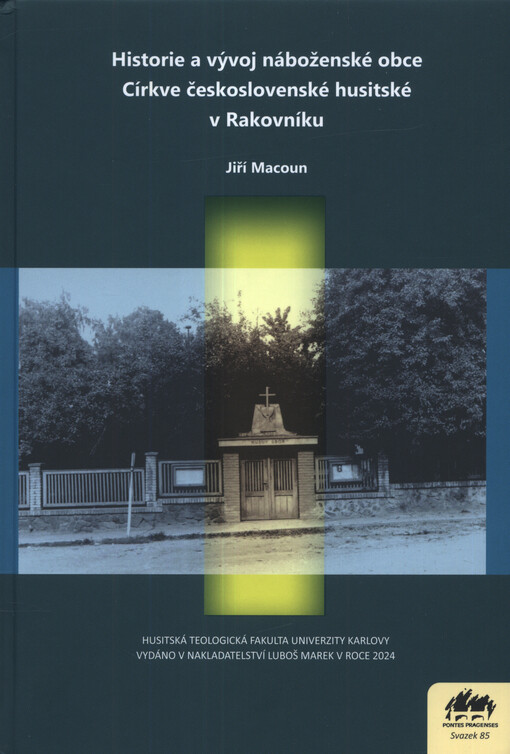 Historie a vývoj náboženské obce Církve československé husitské v Rakovníku