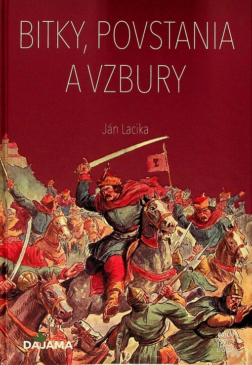 Bitky, povstania a vzbury : od staroveku po 19. storočie