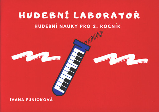 Hudební laboratoř : hudební nauka pro 2. ročník