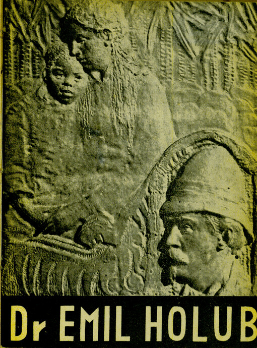 Africký cestovatel Dr. Emil Holub a rodné Holice