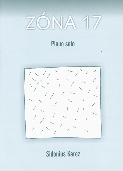 Zóna 17 : piano solo