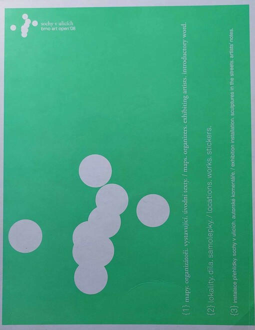 Sochy v ulicích =Sculptures in the streets : Brno art open '08 : 23.05.-27.06.08