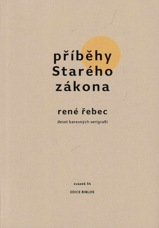 Příběhy Starého zákona : deset barevných serigrafií