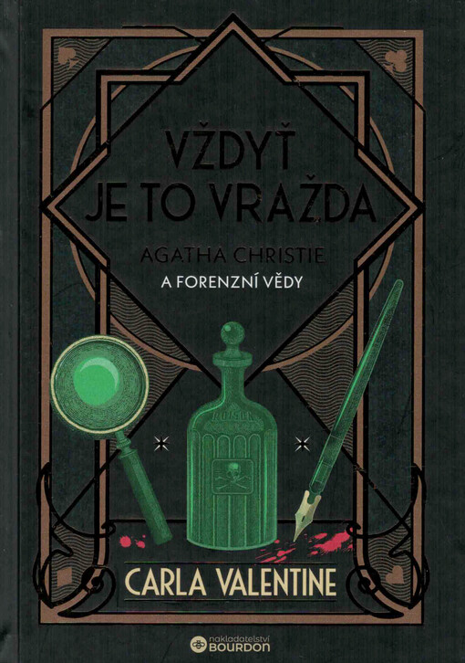 Vždyť je to vražda : Agatha Christie a forenzní vědy