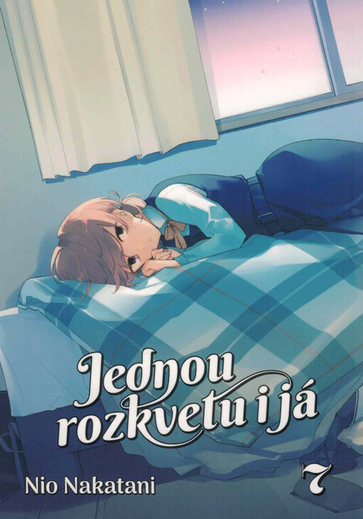 Jednou rozkvetu i já. 7