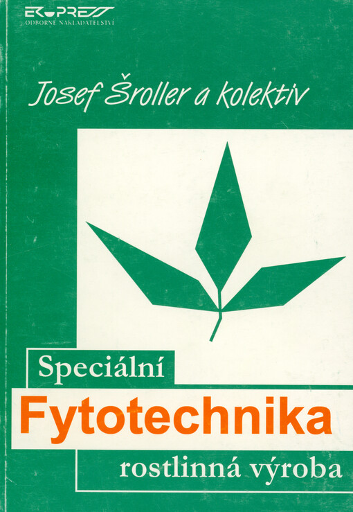 Speciální fytotechnika : rostlinná výroba