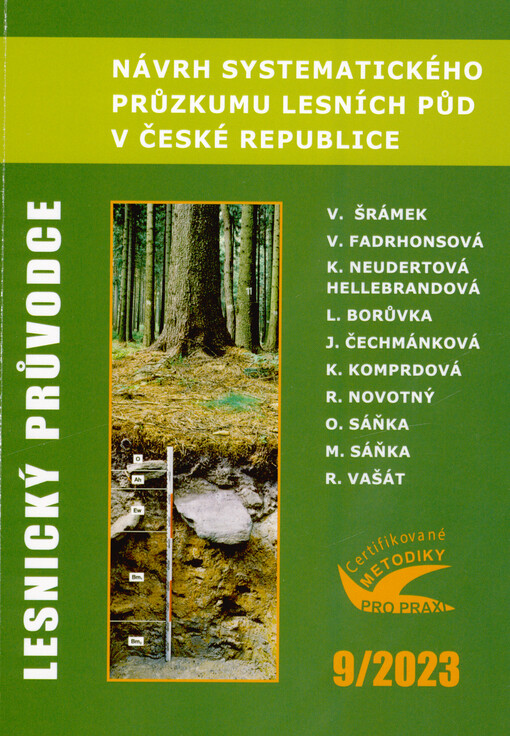 Návrh systematického průzkumu lesních půd v České republice : certifikovaná metodika