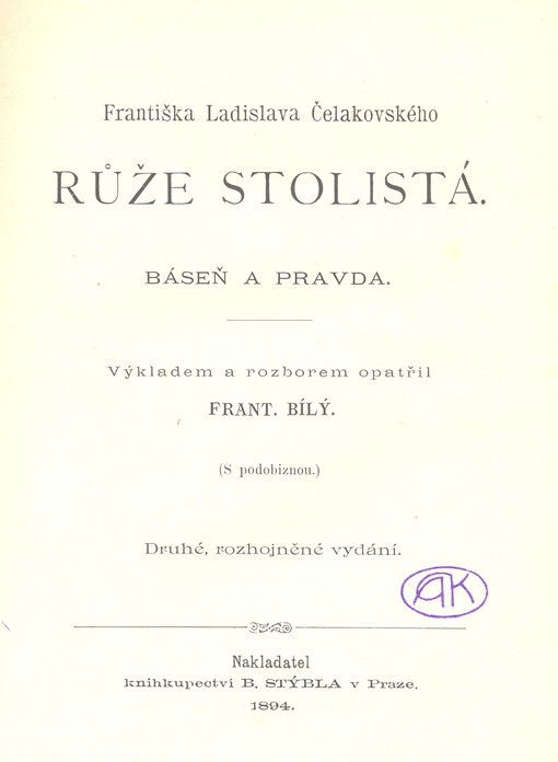 Františka Ladislava Čelakovského Růže stolistá : báseň a pravda
