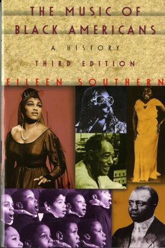 The Music of Black Americans: A History (Third Edition)
