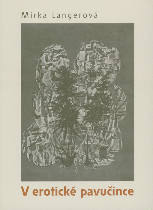 V erotické pavučince : ve znamení vodnáře a ohnivého kohouta