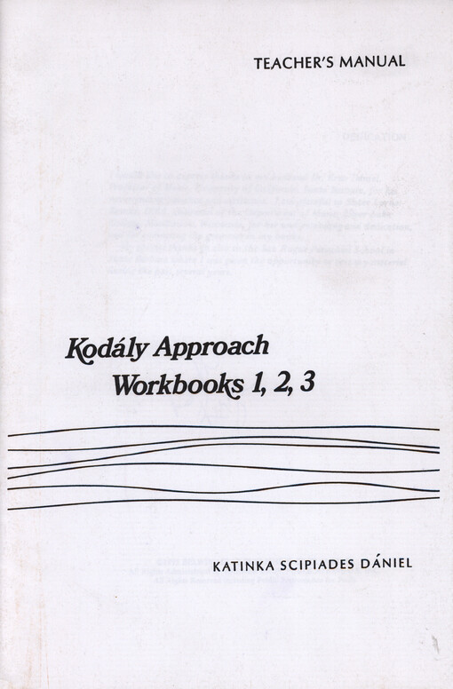 Kodály Approach : workbooks 1, 2, 3 : teacher's manual