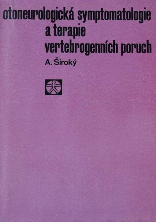 Otoneurologická symptomatologie a terapie vertebrogenních poruch