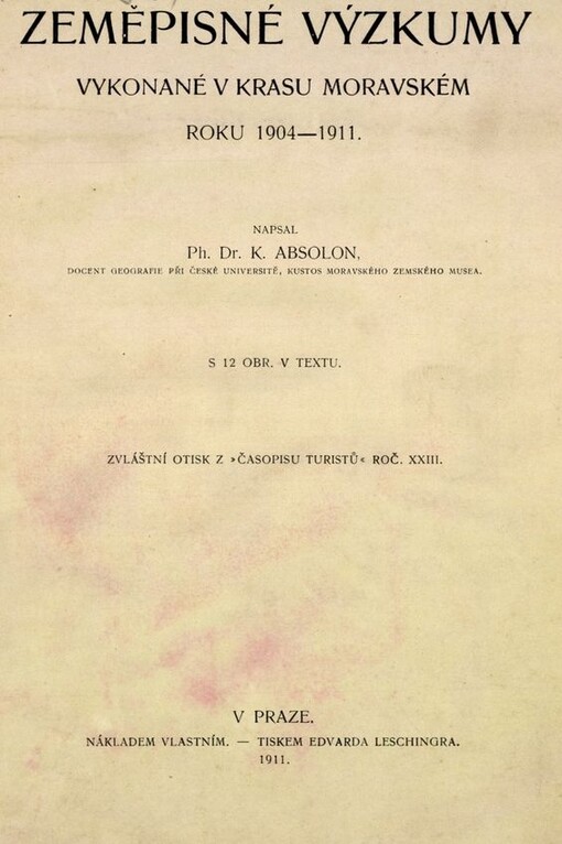 Zeměpisné výzkumy vykonané v Krasu Moravském roku 1904-1911