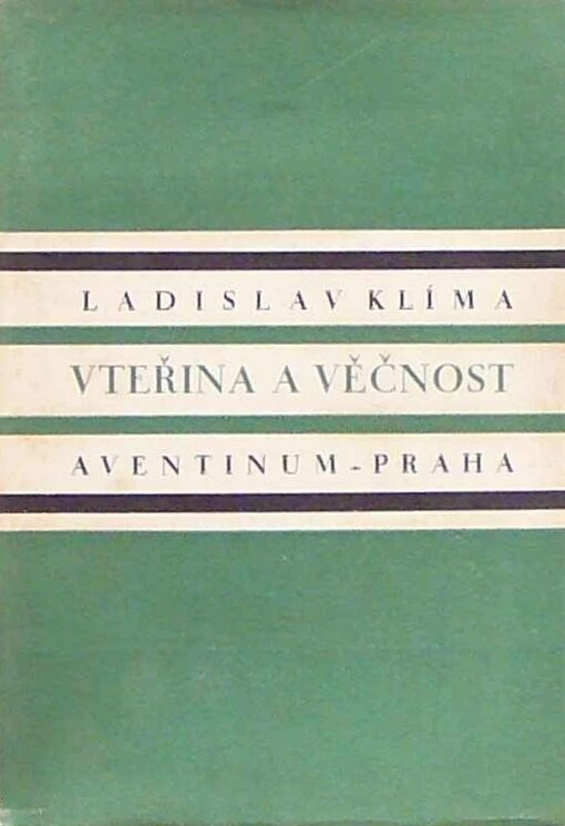 Vteřina a věčnost :filosofické intermezzo