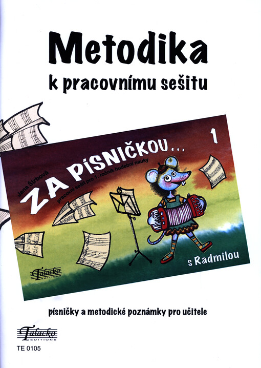 Za písničkou... s Radmilou 1 : metodika k pracovnímu sešitu