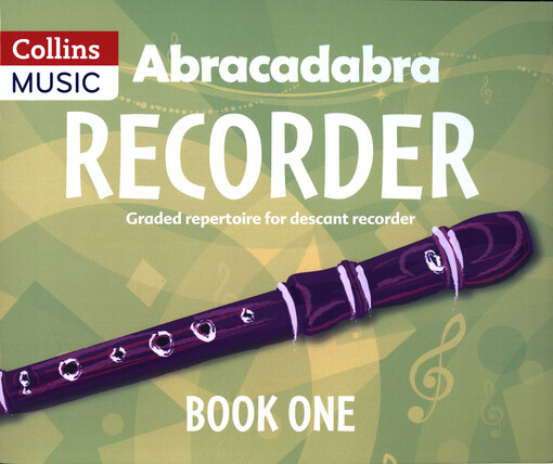 Abracadabra Recorder Book 1