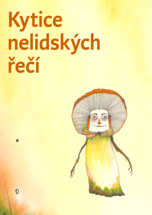 Kytice nelidských řečí