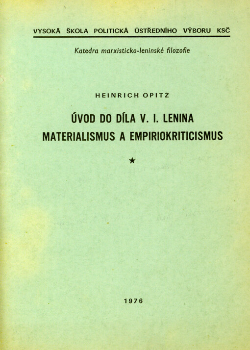 Úvod do díla V.I. Lenina Materialismus a empiriokriticismus