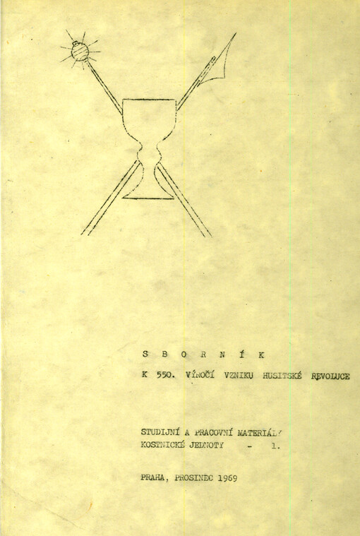 Vznik husitské revoluce : soubor příspěvků k 550. výročí husitské revoluce