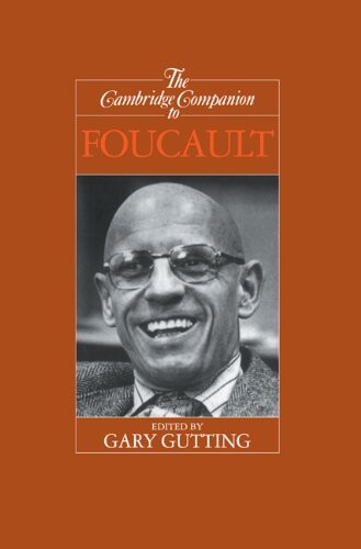 The Cambridge Companion to Foucault (Cambridge Companions to Philosophy)
