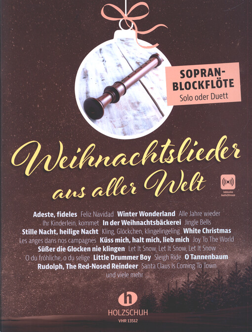 Weihnachtslieder aus aller Welt : Sopran-Blockflote