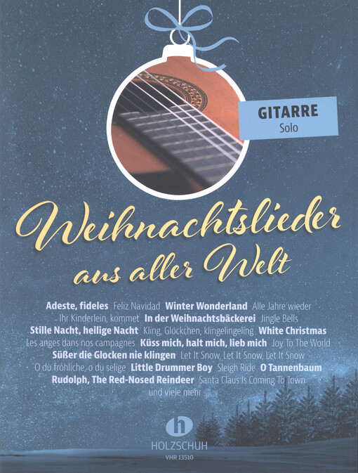 Weihnachtslieder aus aller Welt : Gitarre